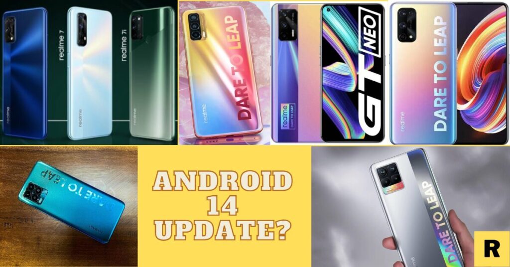 android-14-update-for-realme-8-series-7-series-and-x7-serie