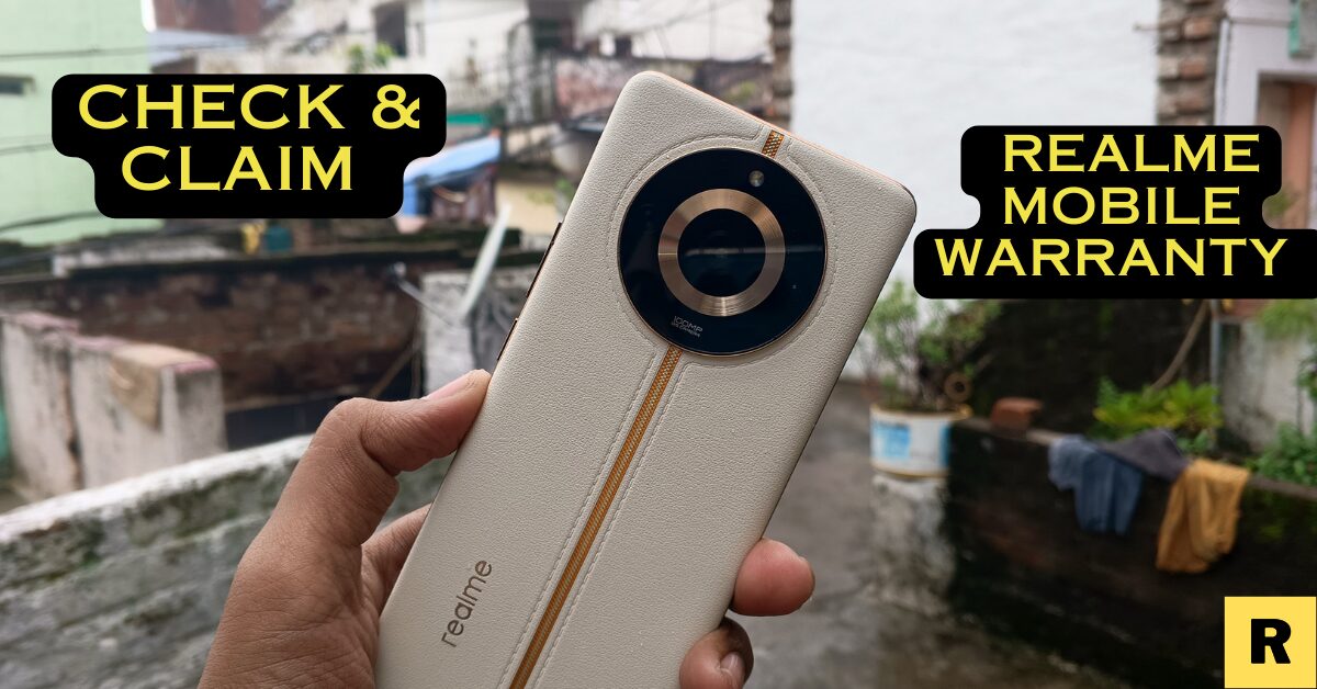 How to Check & Claim Realme Warranty for Mobile – Easy Method